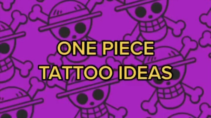 buat kamu yang pengen tatoan onepiece