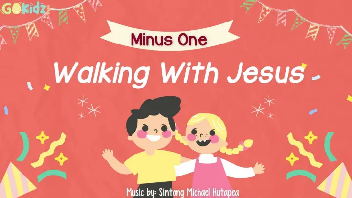 Walking With Jesus Minus One Lyrics | Instrumental