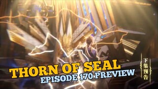 THORN OF SEAL EPISODE 170 PREVIEW
