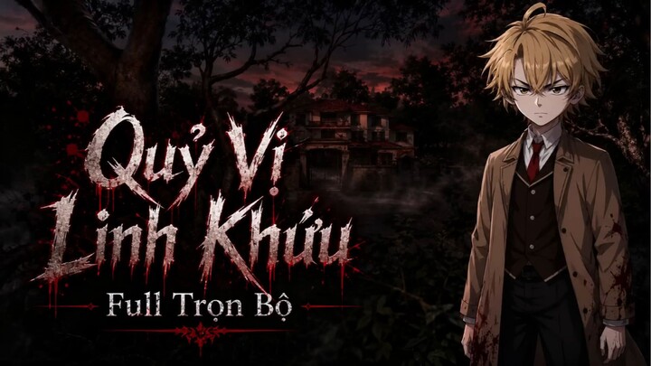 hoạt hình kinh dị || Quỷ khóc - full tập -Quỷ dị linh khứu [/] Thiên môn sub