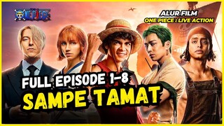 ONE PIECE FULL EPS 1-8 ❗ Seluruh Alur Cerita Film One Piece Live Action 2023