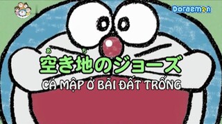 [S5] doraemon tiếng việt - cá mập ởi bãi đất trống