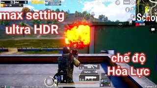 PUBG Mobile - Chơi Lớn Bật Max Đồ Họa Ultra HDR Trải Nghiệm Hỏa Lực Với Hình Ảnh Đỉnh Cao