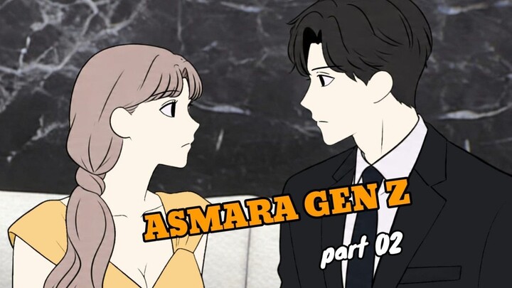 ASMARA GEN Z part 02 - animasi sekolah - tombo ngelu