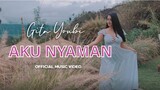 Gita Youbi - Aku Nyaman (Official Music Video)