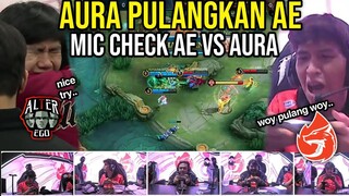 ALTER EGO PULANG! MIC CHECK AE VS AURA MPL SEASON 10