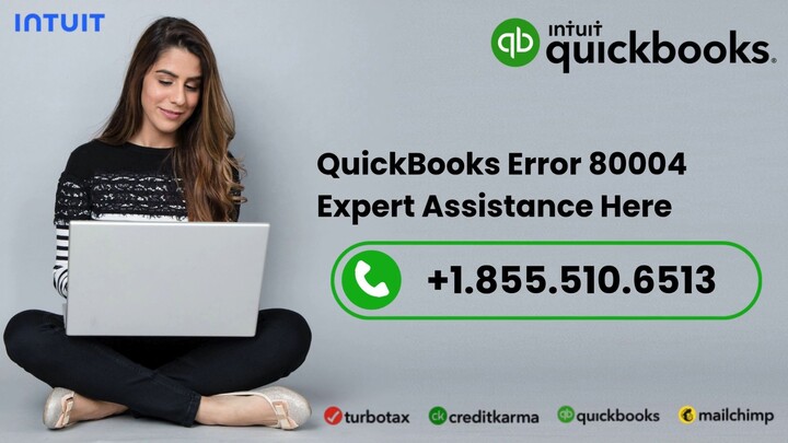 Call +1-855-510-6513 to Troubleshoot QuickBooks Error 80004 Fast