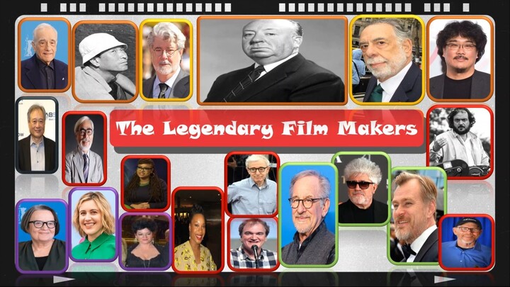 The Legendary FILM Makers | A Tribute to the Best Directors of All Time !