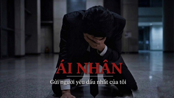 ÁI NHÂN (MY DEAREST) PHIM BL AI VIETSUB/ EP 1