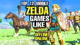 Top 12 ZELDA android games | Best games like Zelda mobile (Best Single Player Adventure)