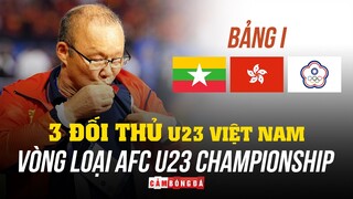 TẤT TẦN TẬT VỀ CÁC ĐỐI THỦ CỦA U23 VIỆT NAM TẠI VÒNG LOẠI U23 CHÂU Á 2022