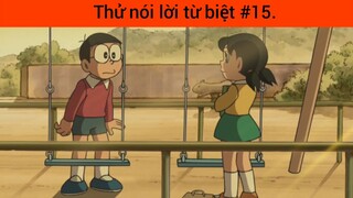 Thử nói lời từ biệt p15