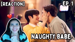 Reaction to ดื้อเฮียก็หาว่าซน | NAUGHTY BABE SERIES EP. 1