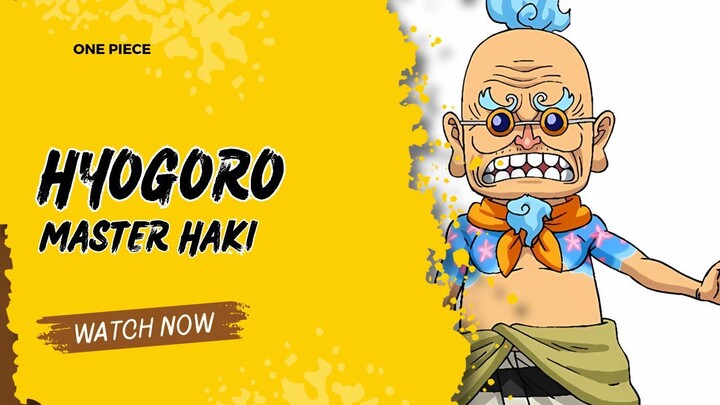 HYOGORO ADALAH GURU LUFFY | ONE PIECE