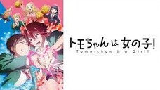💦 Tập 9 _ Tomo chan wa onnanoko! Vietsub ✨