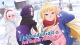 Hokkaido Gals Are Super Adorable Episode 4 (Link in the Description)