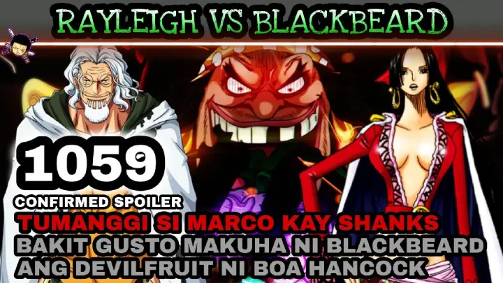 One piece 1059: Rayleigh vs Blackbeard | Boa hancock Devilfruit | Tumanggi si Marco kay Shanks