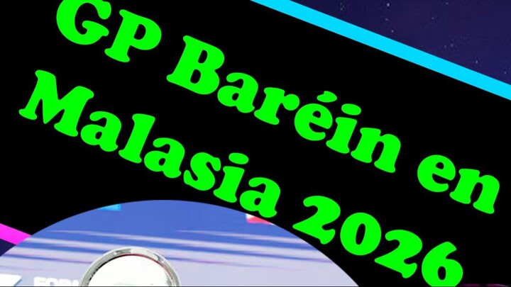 GP Bahrein en Malasia 2026