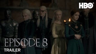 House of the Dragon: Season 1 Episode 8 Trailer (HBO)