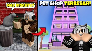 Bermula Dari Seekor Tikus Tak Kusangka Aku Berhasil Membuka PET SHOP Terbesar!