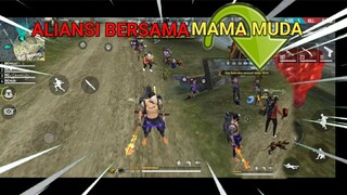 ALIANSI BERSAMA MAMA MUDA - GARENA FREE FIRE