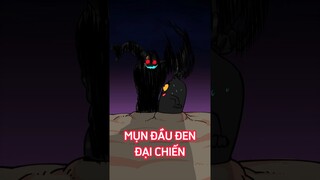Mụn đầu đen đại chiến (Ngoại truyện) - Phần 1 #shorts  #trithucplus #trithuc