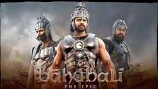 The Bahubali Epic 2025 Part 2