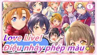 [Love Live!] Nhảy cho phép màu thông thường, đây chính là Love Live của chúng tôi!_1