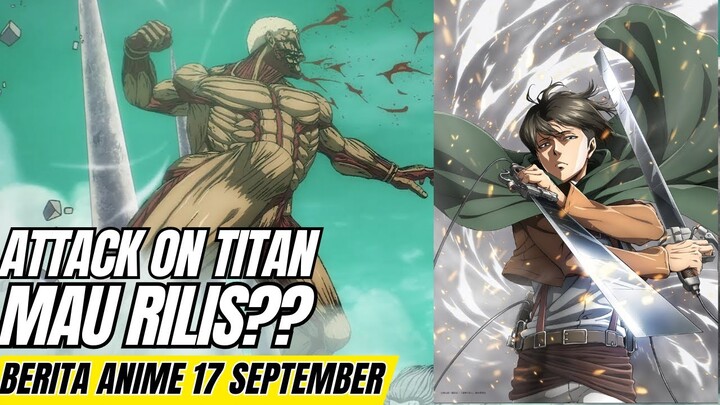 Anime Attack on Titan The Final Season akan segera tayang? | Berita anime