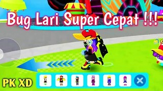 Bug Lari Cepat dengan tukar baju Ajaib di PK XD Update terbaru