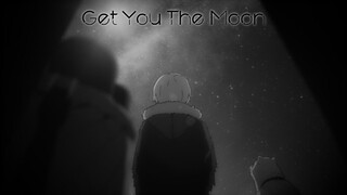AMV Buồn -  Get You The Moon | To Your Eternity - To You, the Immortal AMV | Gửi em, người bất tử