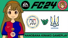 Kinako FC 24 | Philippines 🇵🇭 VS 🇺🇦 Ukraine (Battle of the bullied countries)