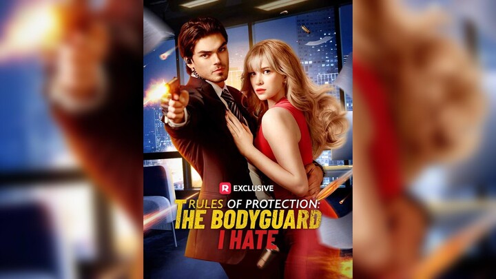 Rulεs of Protection The Bodyguard I Hate