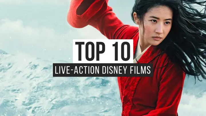 Top 10 Live-Action Disney Films