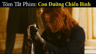 review phim Con đường chiến binh tập cuối #reviewphim #phimhay #reviewphimhay