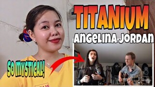 🔴ANGELINA JORDAN - " TITANIUM " || REACTION 🇳🇴 || Filipina React Channel