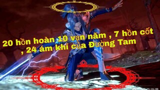 ĐẤU LA ĐẠI LỤC | 20 Hồn hoàn 10 vạn năm - 7 Hồn Cốt -  24 ám khí của Đường tam Trong đấu la đại lục