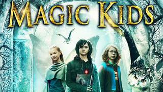 The Magic Kids: Three Unlikely Heroes_2020 ‧ Fantasy/Adventure ‧ 1h 37m