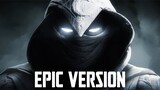 Marvel Studios: Moon Knight Theme | EPIC VERSION فارس القمر