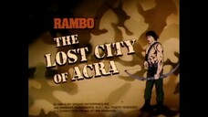 Rambo The Force of Freedom Ep14 "The Lost City of Acra" 1986