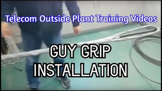 Guy Grip Dead End ADSS Cable (Telecom Outside Plant Installation Procedures)