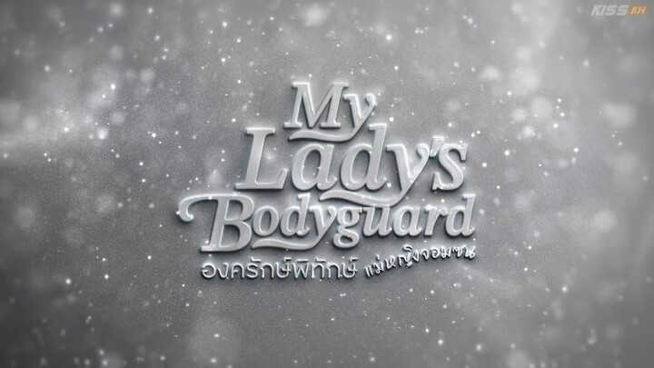 My Lady's Bodyguard Episode 12