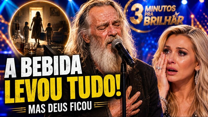 Essa Música Fez os Jurados Chorarem _ Cantor Perdeu a Família Para a Bebida