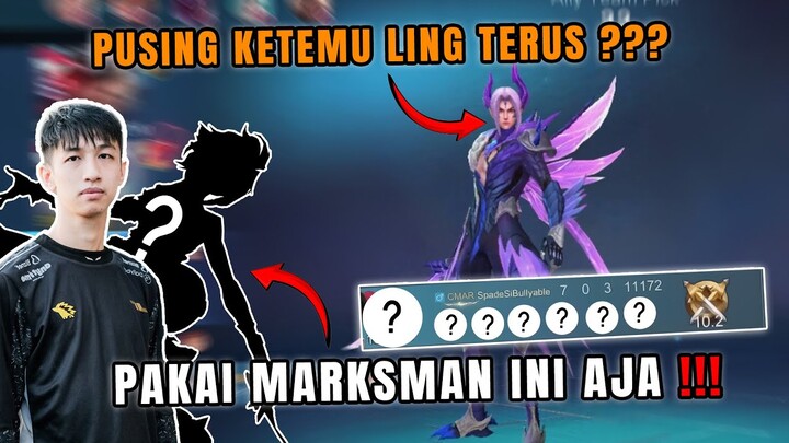 CAPE KETEMU LING? PAKAI AJA MARKSMAN INI, MUSUH BEBUYUTAN PARA PEMAIN LING DARI DULU!!