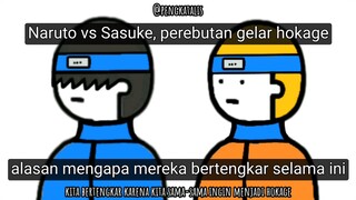 Naruto vs Sasuke, perebutan gelar hokage - animasi lucu pengkatalis