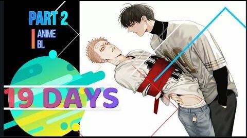 BL: 19 DAYS (19天-old先）PART 2 - ENG SUB