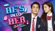 HE'S INTO HER: EPISODE 6