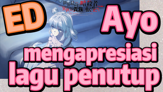 [Reincarnated Assassin]ED | Ayo mengapresiasi lagu penutup