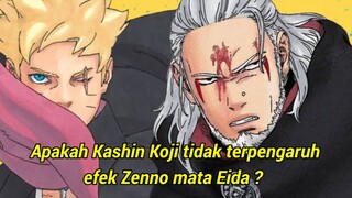 Kashin Koji tidak terpengaruh efek Zenno mata Eida ? | Menjelang Boruto Two Blue Vortex chapter 5