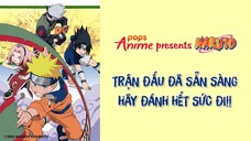 Naruto Tập 42 - Trận Đấu Đã Sẵn Sàng. Hãy Đánh Hết Sức Đi!!